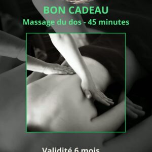 Bon cadeau Massage Dos - 45 minutes